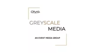 grey scale media