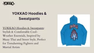 YOKKAO Hoodies & Sweatpants