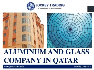 ALUMINUM AND GLASS COMPANY IN QATAR
