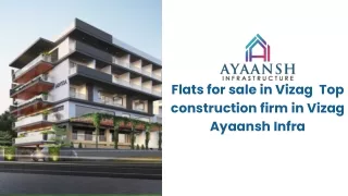 Flats for sale in Vizag | Top construction firm in Vizag : Ayaansh Infra
