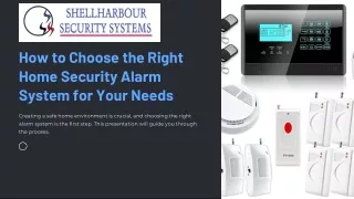How to Choose the Right Home Security Alarm System for Your Needs