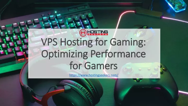 vps hosting for gaming optimizing performance for gamers
