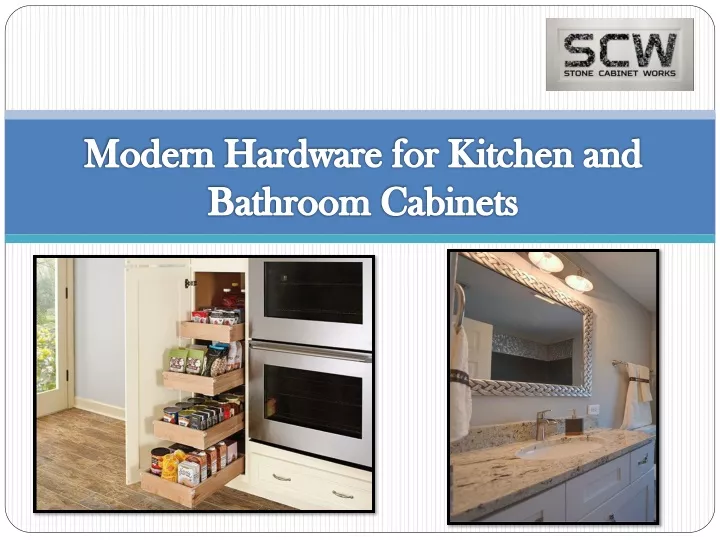 modern hardware for kitchen and bathroom cabinets