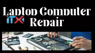 Take Experts Assistance for Laptop Repair Damaged Computer Repairs PC-Related Issues