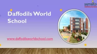 Discover Excellence at Daffodils World School - The Best School in Sikar