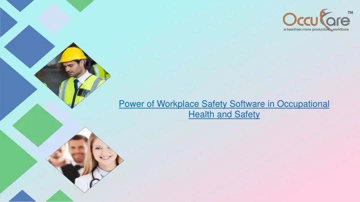 power of workplace safety software