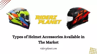 Types of Helmet Accessories Available in The Market