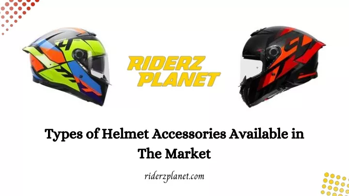 types of helmet accessories available