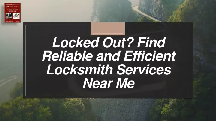 locked out find reliable and efficient locksmith services near me