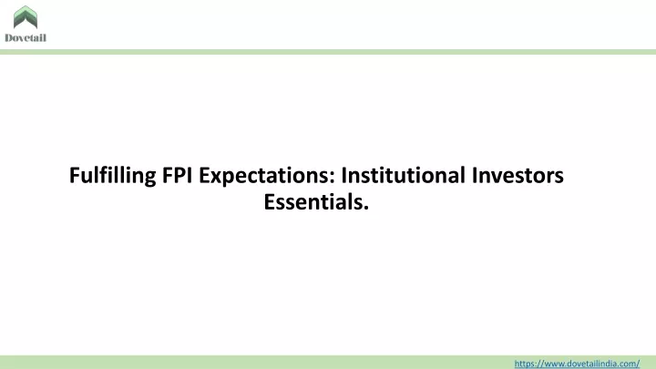 fulfilling fpi expectations institutional investors essentials