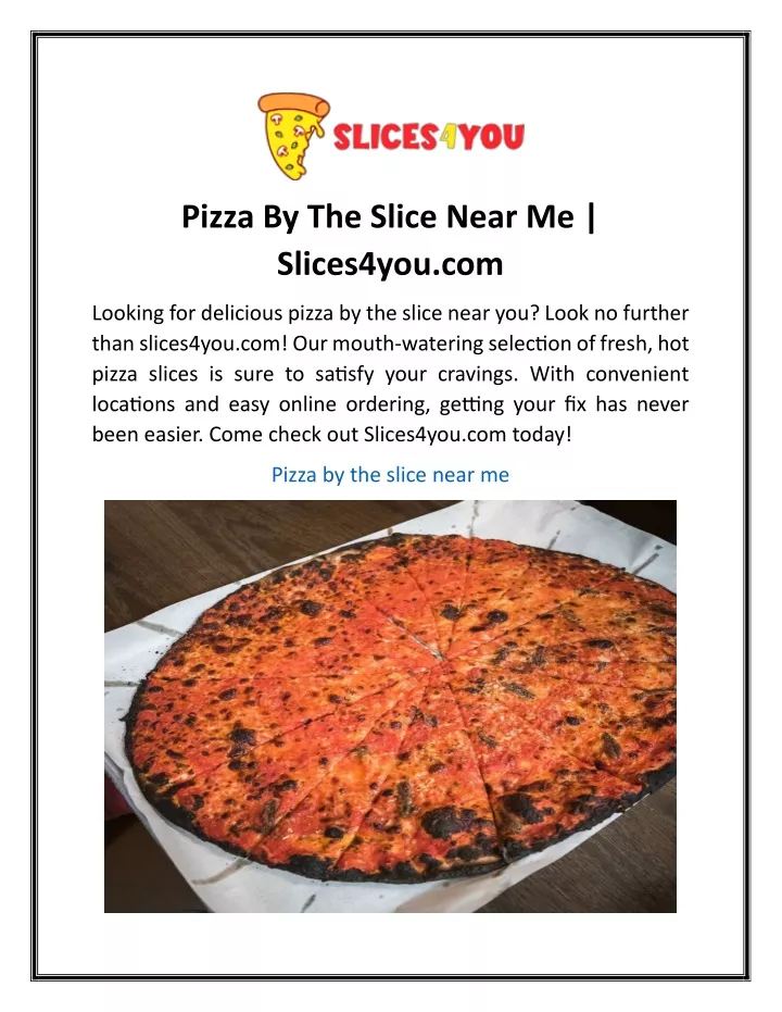 pizza by the slice near me slices4you com