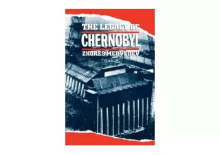 PDF read online The Legacy of Chernobyl full
