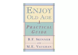 Download PDF Enjoy Old Age A Practical Guide for android