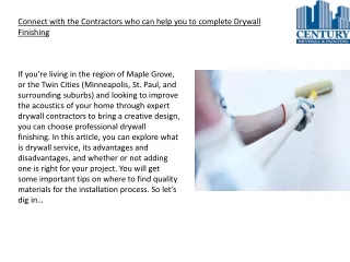 Connect with the Contractors who can help you to complete Drywall Finishing