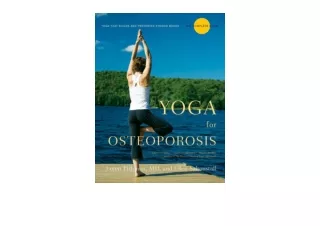 Kindle online PDF Yoga for Osteoporosis The Complete Guide unlimited
