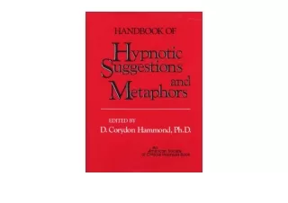 Kindle online PDF Handbook of Hypnotic Suggestions and Metaphors for ipad