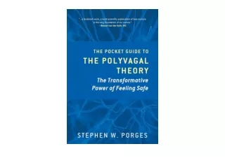 Kindle online PDF The Pocket Guide to the Polyvagal Theory The Transformative Po