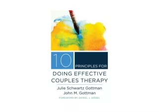 Download 10 Principles for Doing Effective Couples Therapy Norton Series on Inte