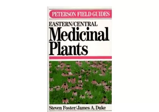 Download PDF Medicinal Plants of Eastern and Central North America Peterson Fiel