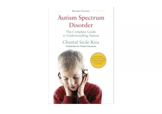 Download PDF Autism Spectrum Disorder revised The Complete Guide to Understandin