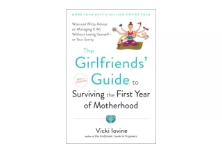 Download The Girlfriends Guide to Surviving the First Year of Motherhood Packagi