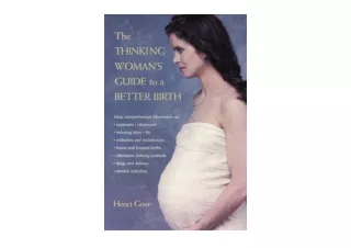 Kindle online PDF The Thinking Womans Guide to a Better Birth full