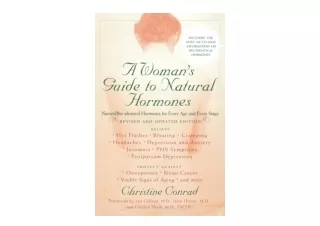 PDF read online A Womans Guide to Natural Hormones NaturalBio identical Hormones