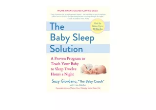 Download The Baby Sleep Solution A Proven Program to Teach Your Baby to Sleep Tw