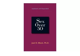 Kindle online PDF Sex Over 50 Updated and Expanded unlimited