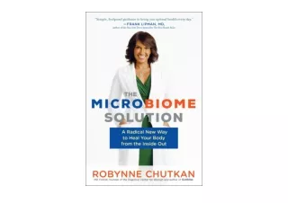 Ebook download The Microbiome Solution A Radical New Way to Heal Your Body from