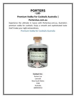 Premium Vodka For Cocktails Australia Porterslux.com