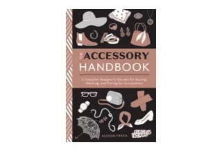 PDF read online The Accessory Handbook A Costume Designers Secrets for Buying We