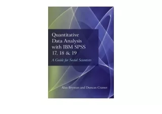 Kindle online PDF Quantitative Data Analysis with IBM SPSS 17 18  and  19 for an