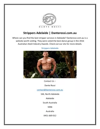 Strippers Adelaide  Danterossi.com.au