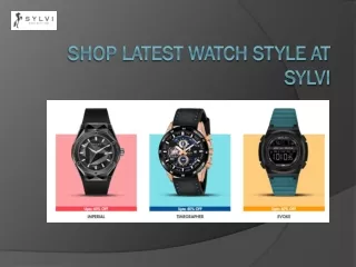 Shop Latest Watch Style at Sylvi