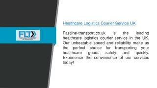 Healthcare Logistics Courier Service Uk  Fastline-transport.co.uk