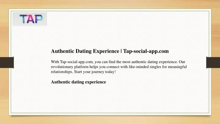 authentic dating experience tap social