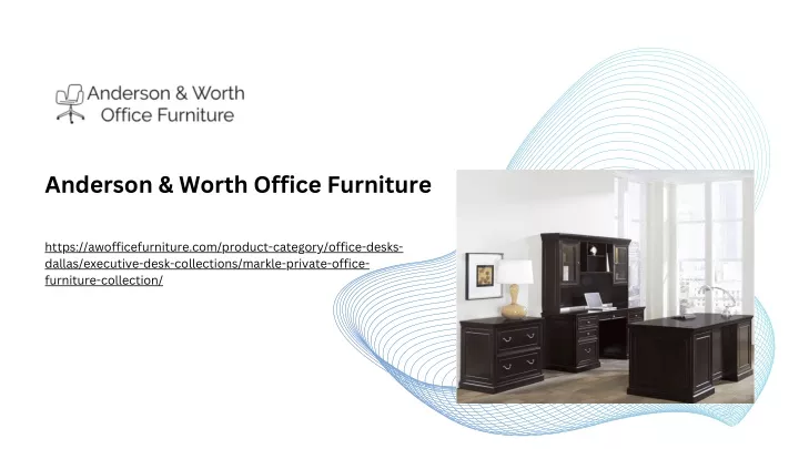 anderson worth office furniture