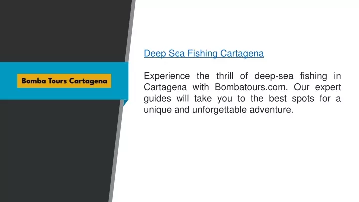 deep sea fishing cartagena experience the thrill