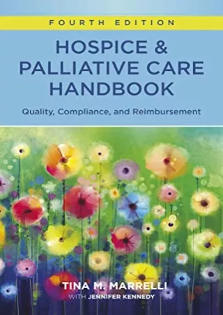 [PDF] READ Free Hospice & Palliative Care Handbook, Fourth Edition: Quality, Com