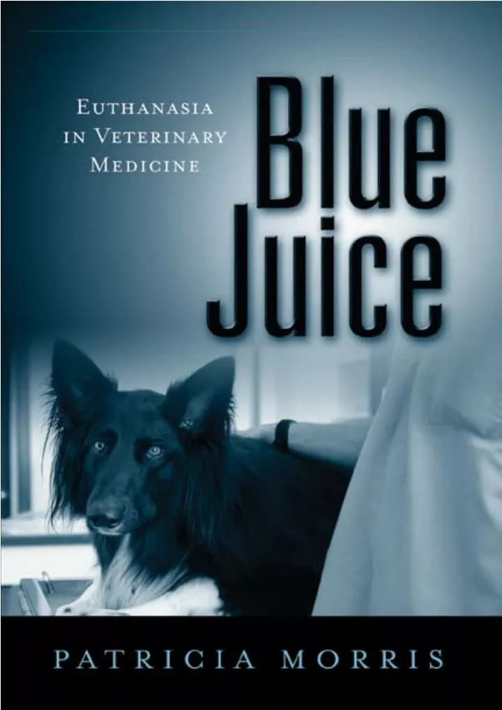 blue juice euthanasia in veterinary medicine