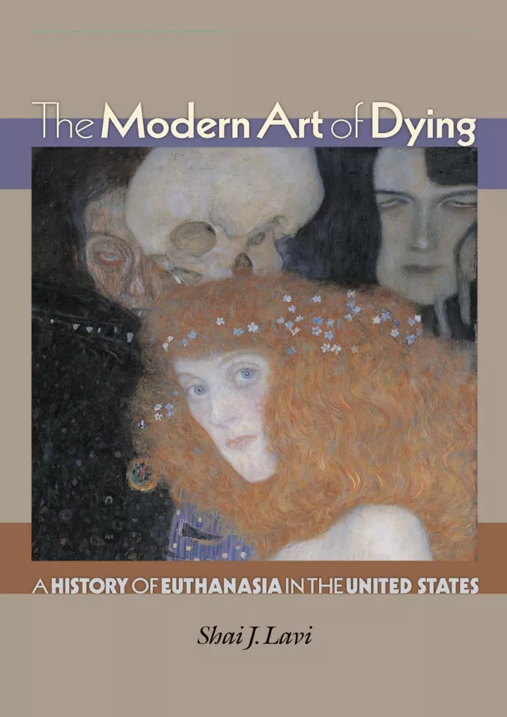 the modern art of dying a history of euthanasia
