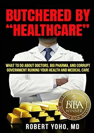 DOWNLOAD [PDF] Butchered By 'Healthcare' ebooks