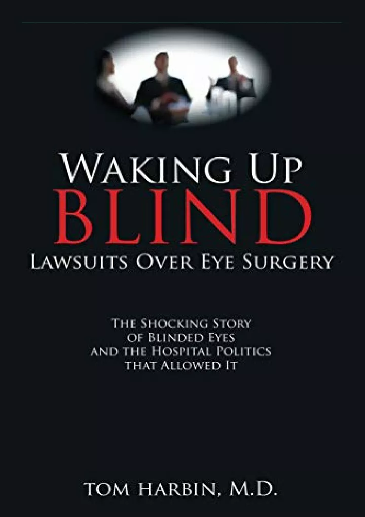 waking up blind lawsuits over eye surgery