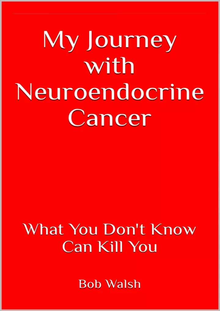 my journey with neuroendocrine cancer what
