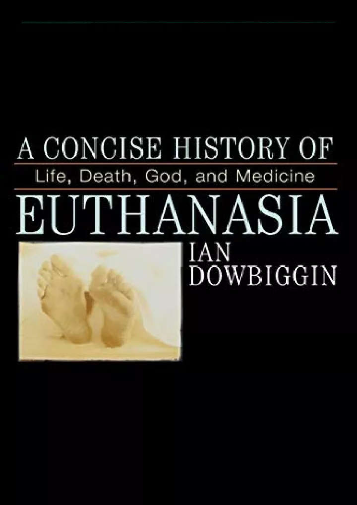 a concise history of euthanasia life death