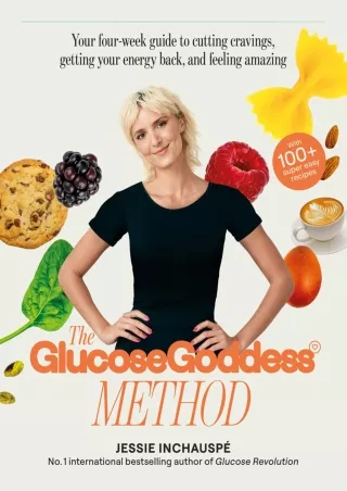 EPUB DOWNLOAD The Glucose Goddess Method: Your four-week guide to cutting cravin