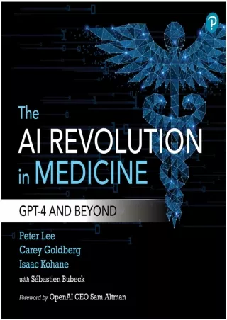 (PDF/DOWNLOAD) The AI Revolution in Medicine: GPT-4 and Beyond download