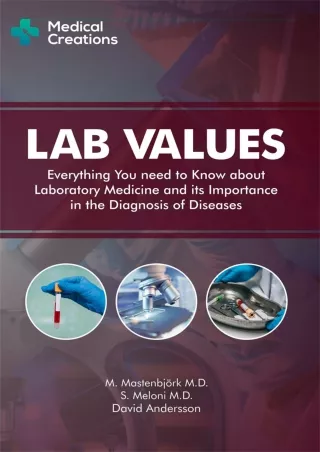 PDF KINDLE DOWNLOAD Lab Values: Everything You Need to Know about Laboratory Med