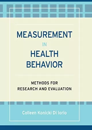 PDF Read Online Measurement in Health Behavior: Methods for Research and Evaluat
